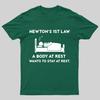 Newtons First Law Funny Geeky T-Shirt
