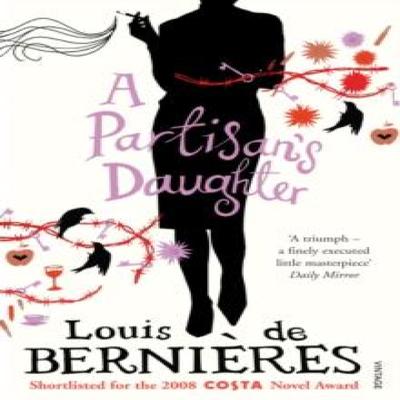 A Partisans Daughter by Louis De Bernieres Paperback Book 9780099520283