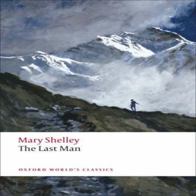 The Last Man by Mary Wollstonecraft Shelley Paperback Book 9780199552351