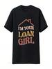 I'm Your Loan Girl T Shirt Real Estate Money Officer Mortgage Outfit Financial Planning Vintage Washed Slightly Stretched