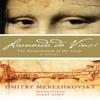 Leonardo Da Vinci The Resurrection of the Gods by Sergeyevich Merezhkovsky Paperback Book 9781847493064