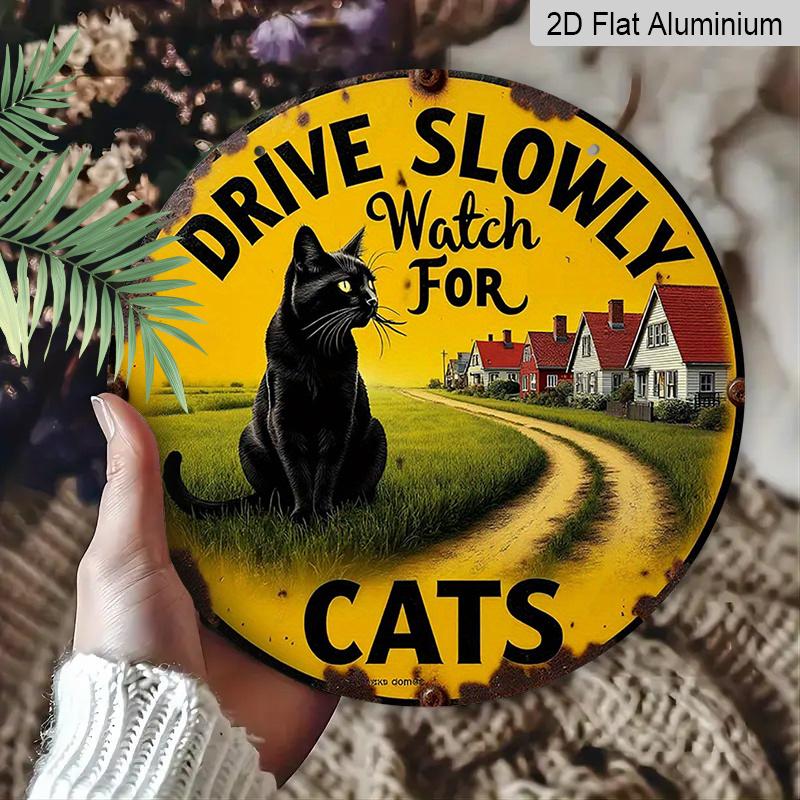 2D Flat, 1pc Vintage Cat Warning Sign - Drive Slowly Watch for Cats - Aluminum Metal Plaque - Retro Farmhouse Decor - Black & Yellow Safety
