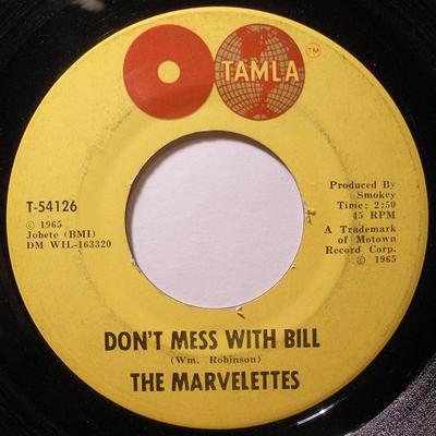 7inch Record MARVELETTES - Don't Mess With Bill / Anything You T54126 Tamla 1965 US Soul/Funk Used