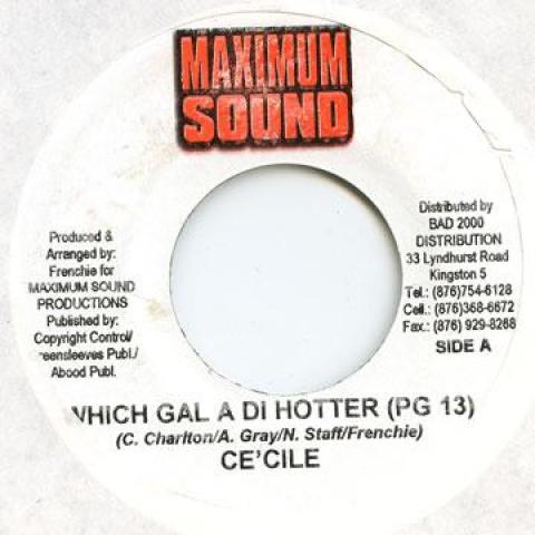 

7-дюймовая пластинка CECILE - Which Gal A Di Hotter Maximum Sound 2004 Ямайка Регги, Ска и Даб