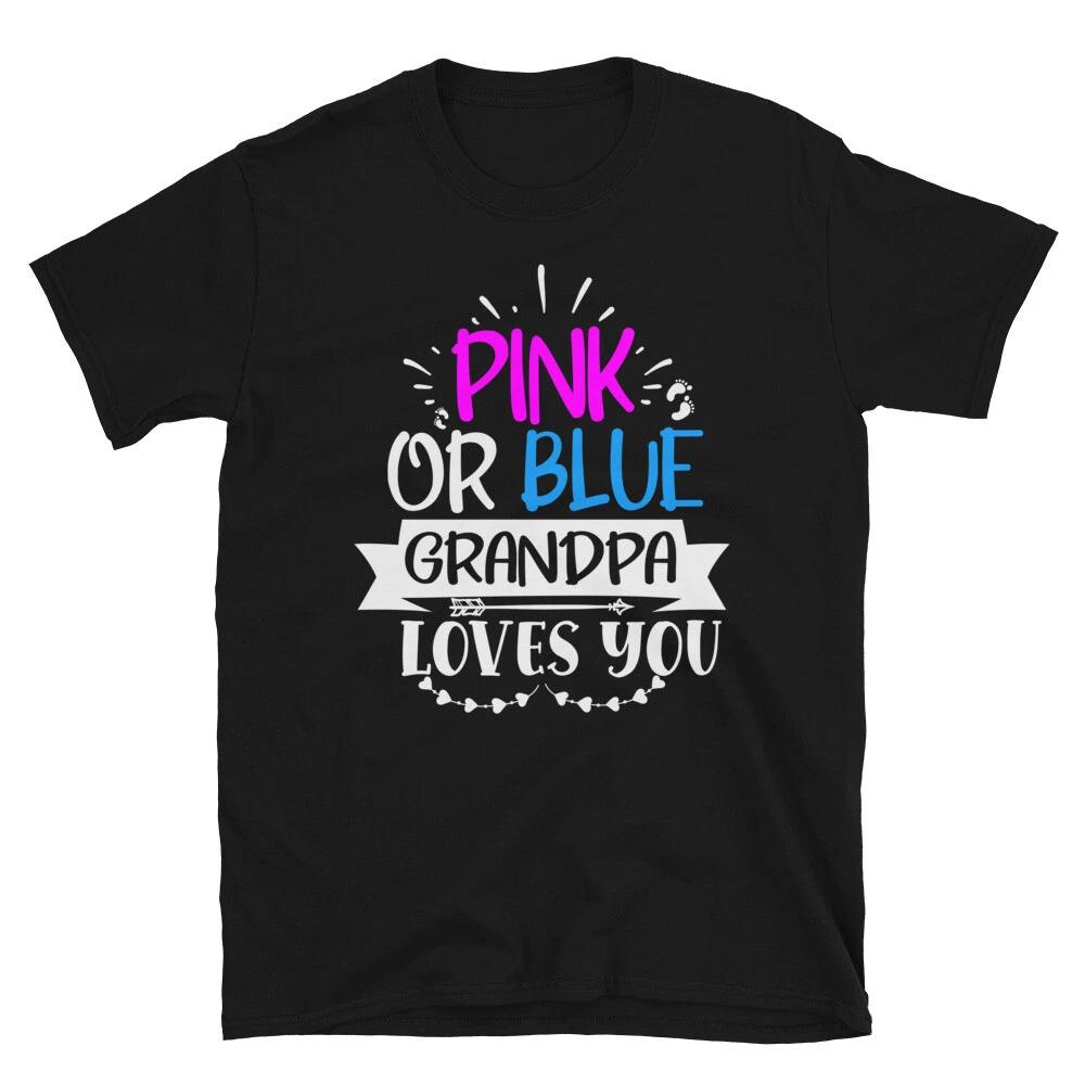 Grandpa Loves You Pregnancy Boy Or Girl New Parent 4XL