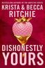 Dishonestly Yours by Becca Ritchie Paperback Book 9781035024414