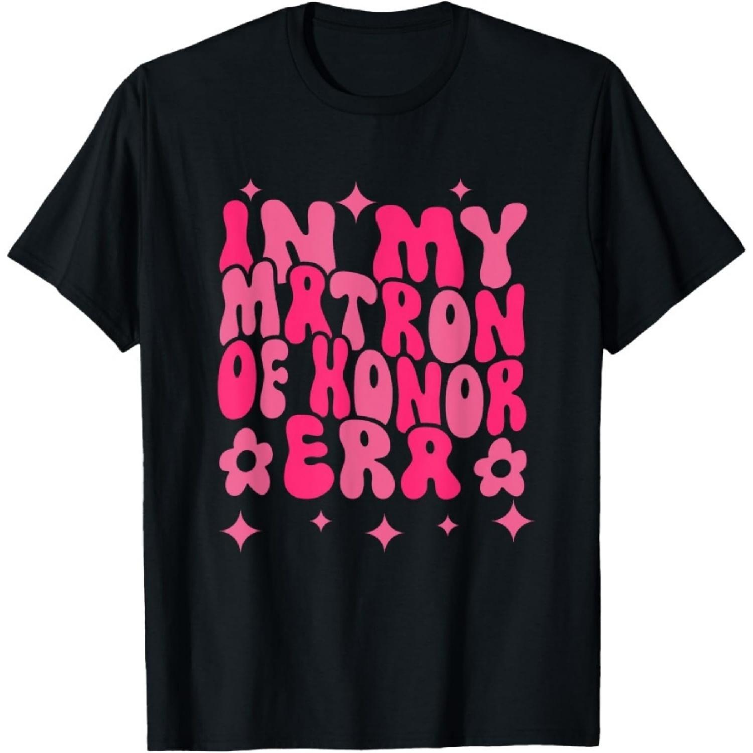 Groovy In My Matron Of Honor Era T-Shirt S