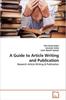 The A Guide To Article Writing and Publication Book