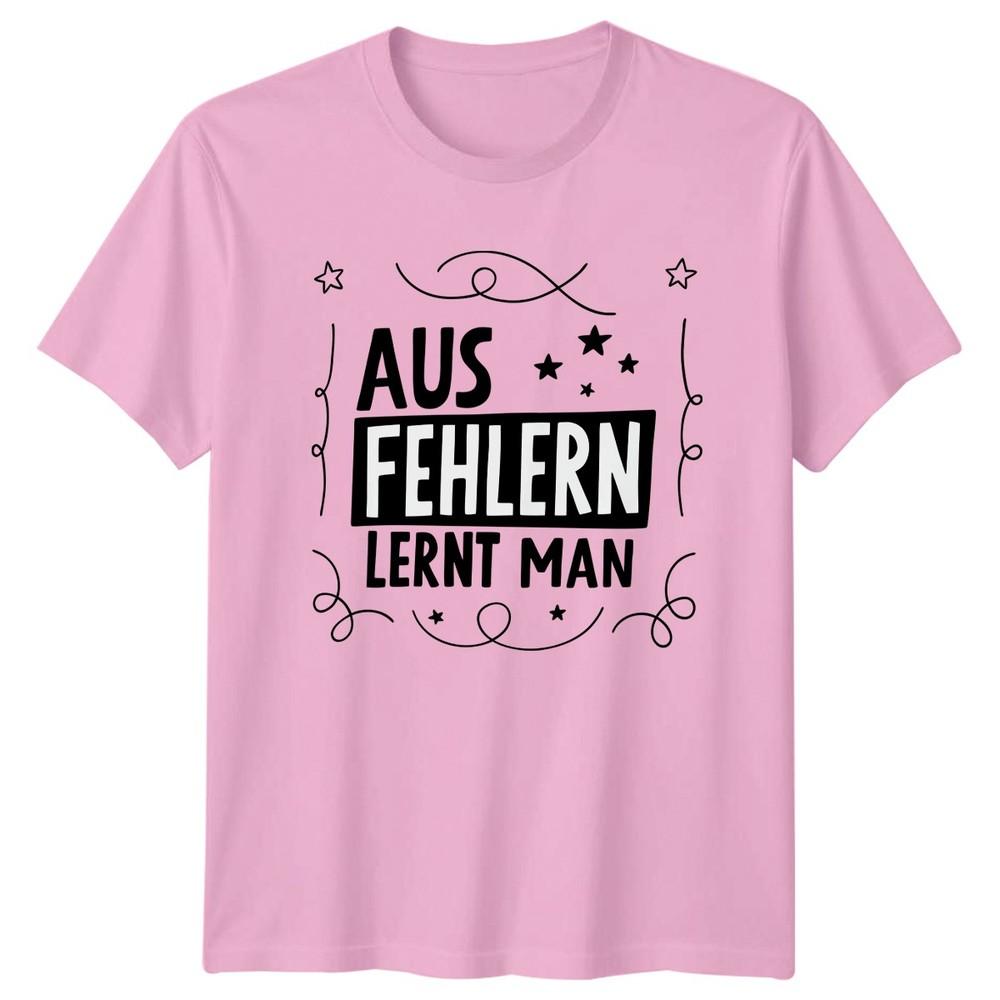 Aus Fehlern Lernt Unisex TShirt Motivational Life Quote Birthday Gift Him Her