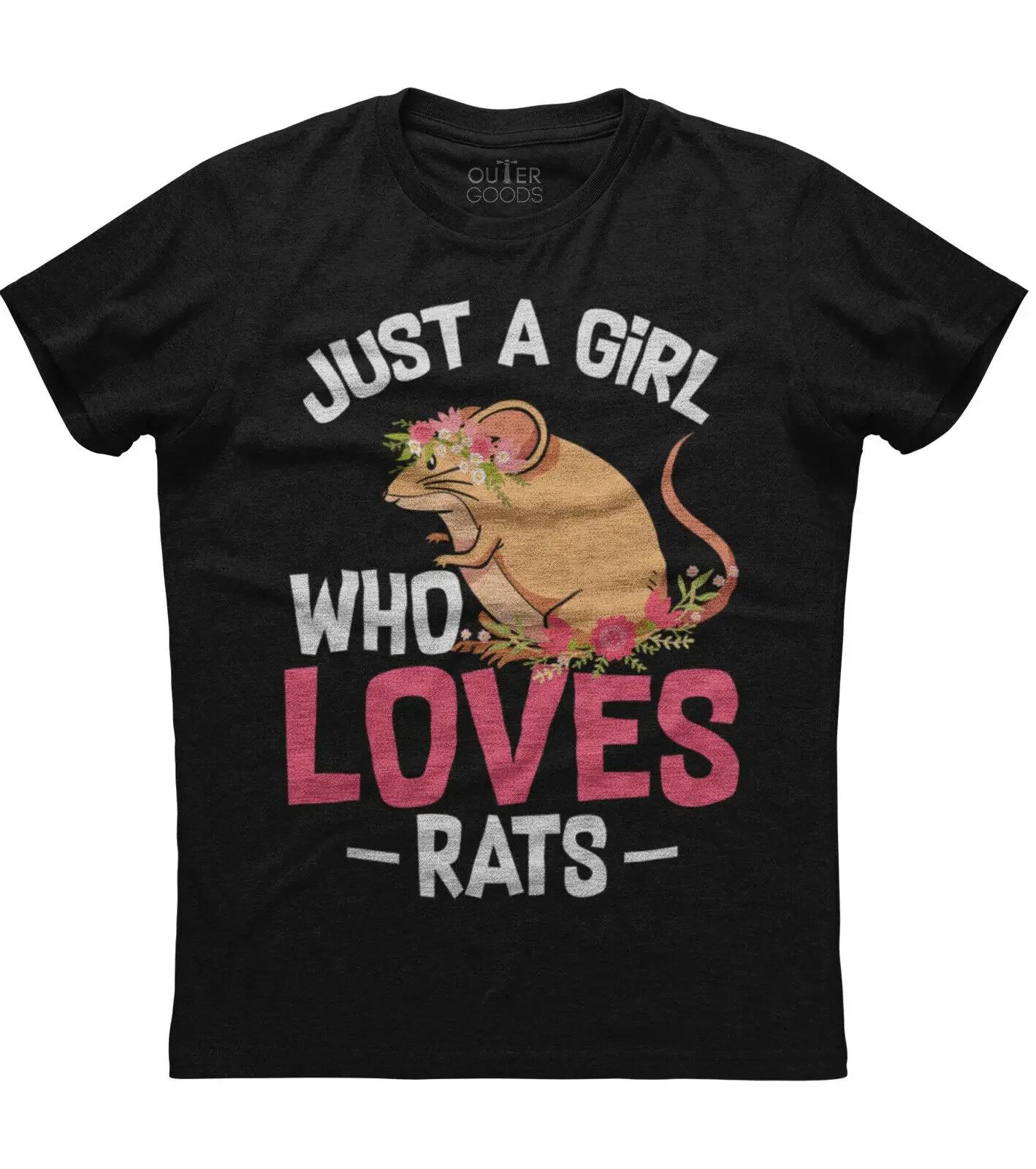 

Just A Girl Who Loves Rats Funny Graphic Phrase Printed TShirt Summer Cotton ONeck Short Sleeve Mens T Shirt New S3XL S