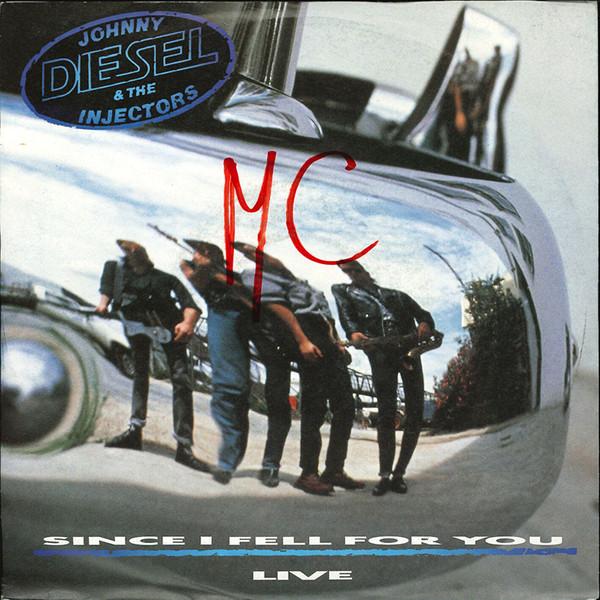 

7-дюймовий запис JOHNNY DIESEL THE INJECTORS Since I Fell For You 112823 Chrysalis 1989 Європа Рок Вживаний