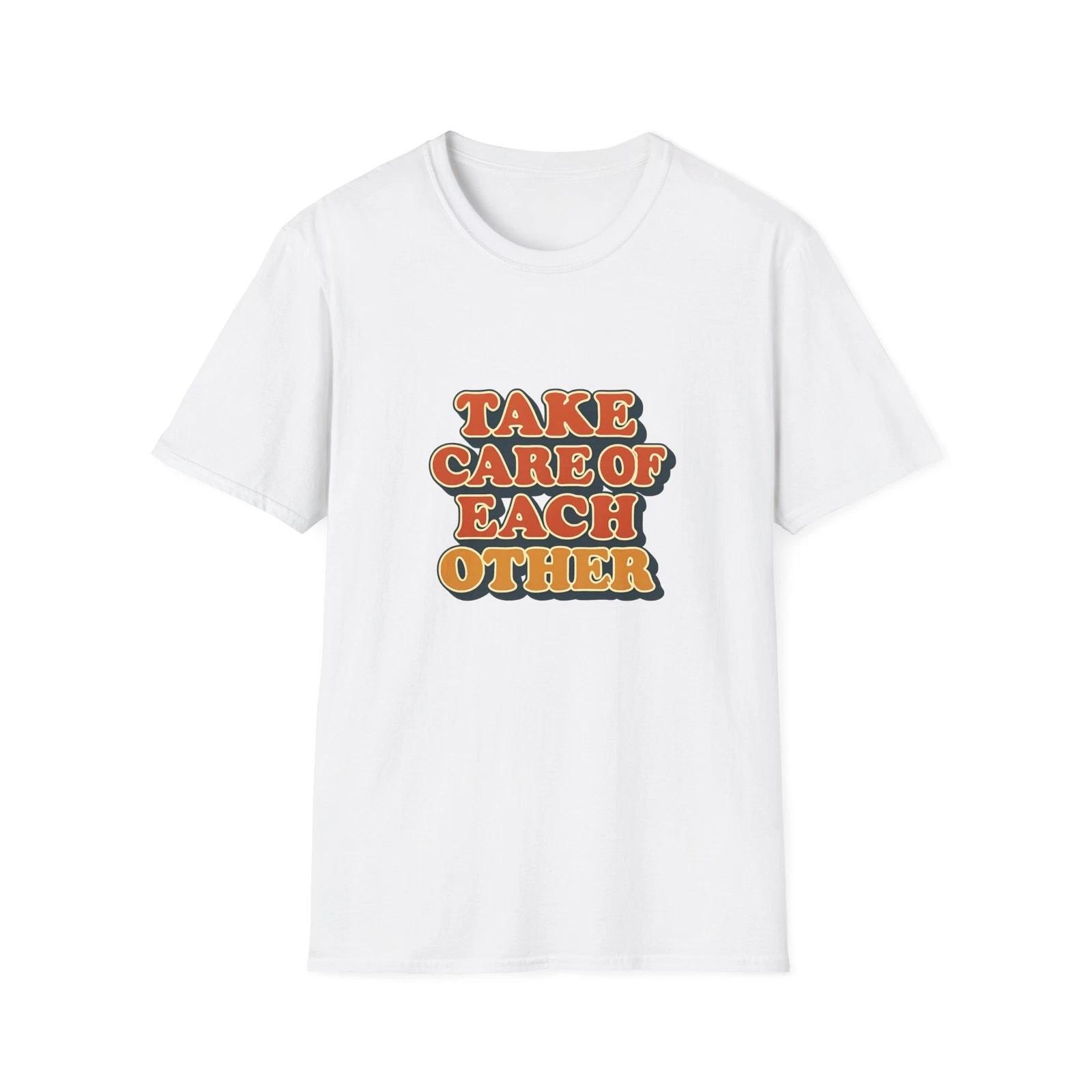 Care for Each Other Unisex T-Shirt | Positive Vibes, Gift, Casual Wear, [...] 2XL