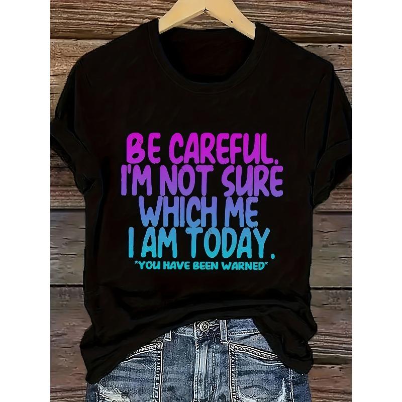 Women Funny I'm Not Sure Which Me I Am Today T-Shirt Pink Crew Neck Lettering Casual Lightweight Humorous Gift Top