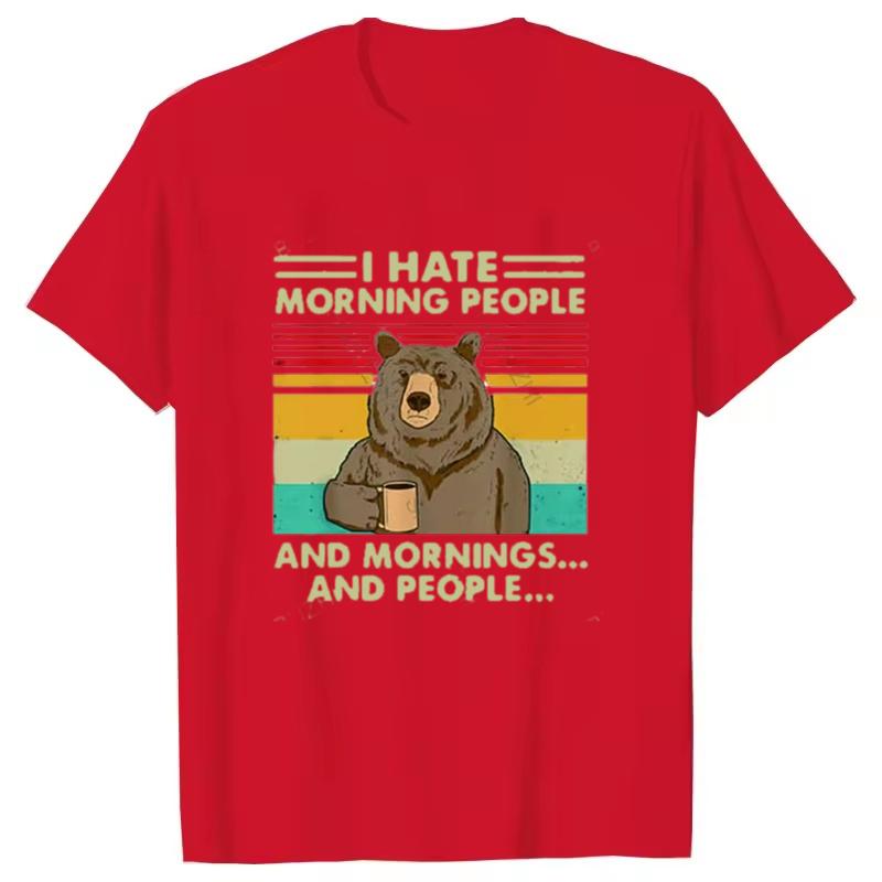 I Hate Morning People And Mornings And People T Shirt Funny-Bear Drink Coffee Lover Cute Lazy Animal Retro T-Shirt