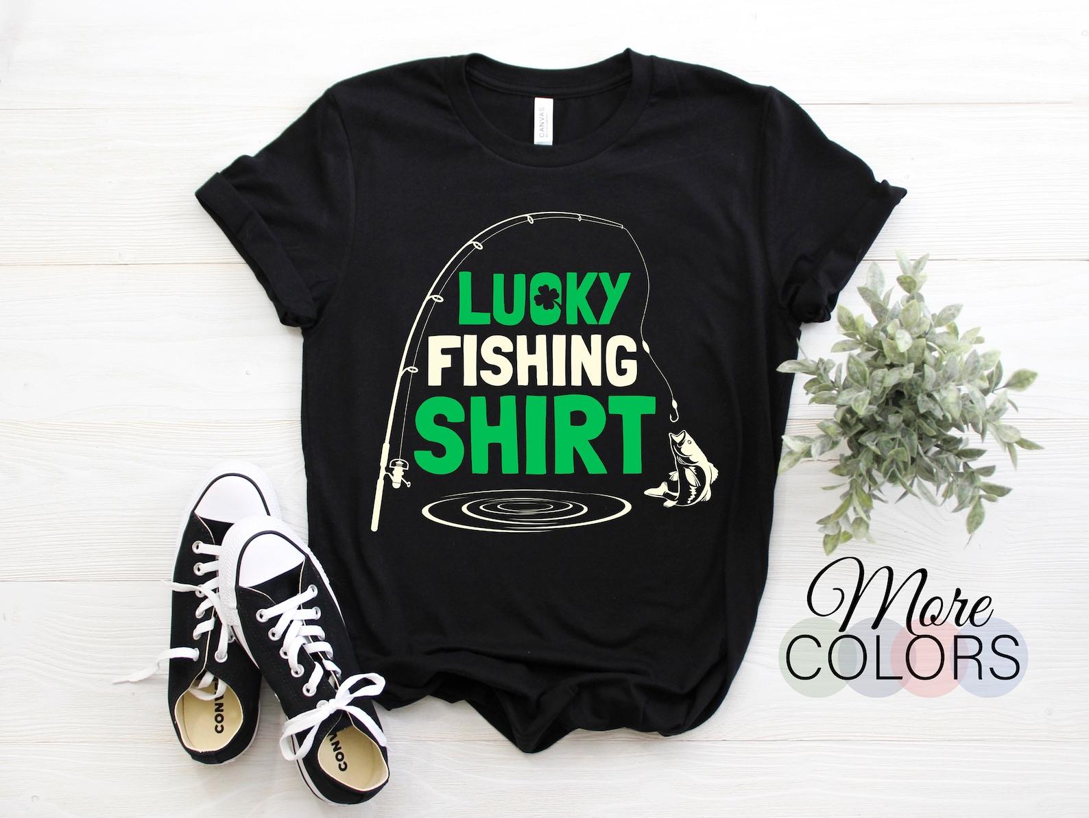 Lucky Fishing Shirt Rods Fisherman Funny Gift Funny T-Shirt, Fishing Fish Pole Father s Day Birthday Dads Grandpa Daddy Christmas T Shirts, 150