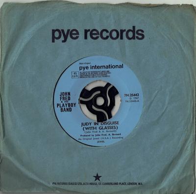 7inch Record JOHN FRED & HIS PLAYBOY BAND - Judy In Disguise (With Glasses) 7N25442 Pye Internation 1967 UK Pop Used