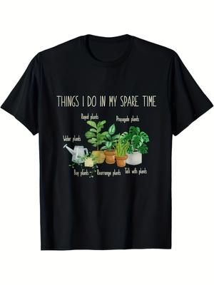 Men's Funny Gardening T-Shirt - Things I Do In My Spare Time Plant Short Sleev