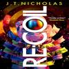 ReCoil by J.T. Nicholas Paperback Book 9781789093131