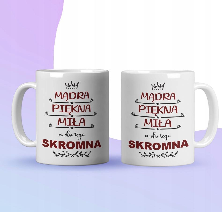 Prezenty Na Dzień Kobiet Dzień Mamy Walentynki Śmieszny Skromny Kubek