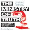 The Ministry of Truth by Dorian Lynskey Paperback Book 9781509890750
