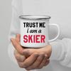 Trust Me I Am Print Enamel Coffee Mug With Handle Wine Beer Drink Juice Cola Cups Milk Mug Best Outdoor Festival Gift Outdoor