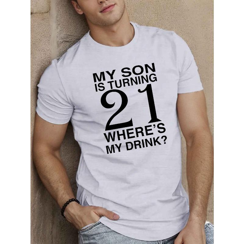 

European sizes 1pc Men S Casual Crew Neck T-Shirt - My Son is Turning 21 Geometric Pattern, Regular Fit for Adults - Summer Top S белый