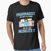 Pharmacist We Cant Fix Stupid Pharmacy Technician Student Day Essential T Shirt Vintage Streetwear Homme Casual Soft