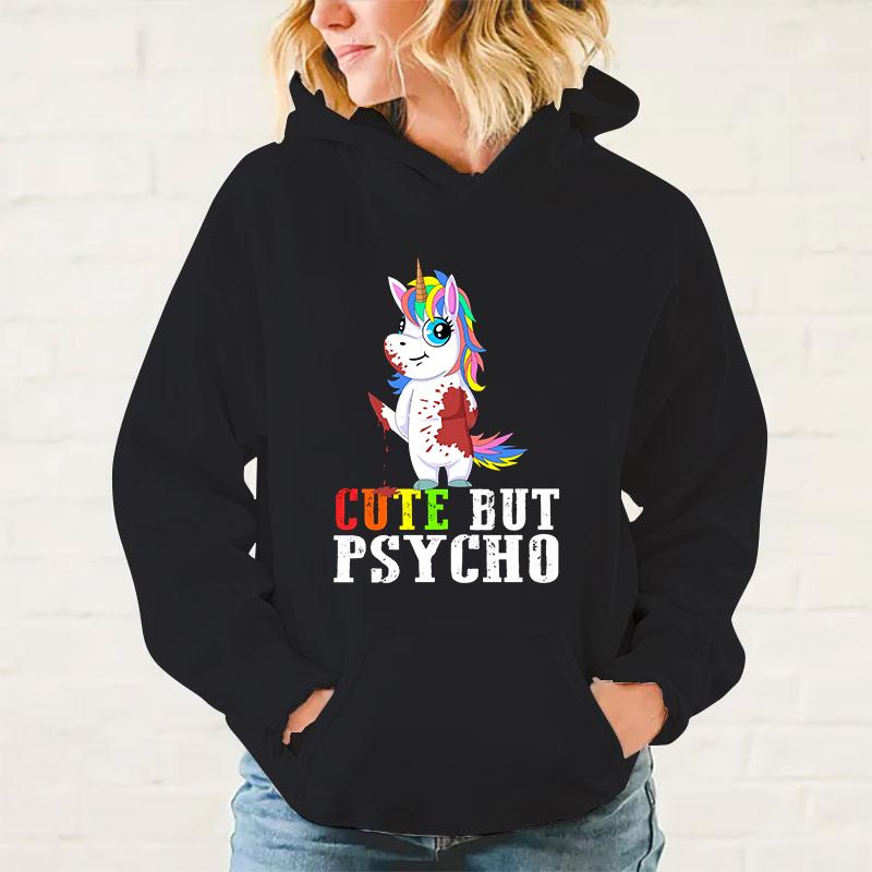 

New Fashion Personality Hoodies Unicorn Cute But Psycho Printing Hooded Pullover Women Men Casual Long Sleeve Sweatshirts Tops 3XL