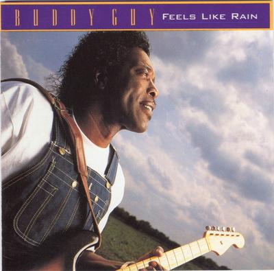 CD BUDDY GUY - FEELS LIKE RAIN 01241414982 Silvertone Reco 1993 US Rock Used