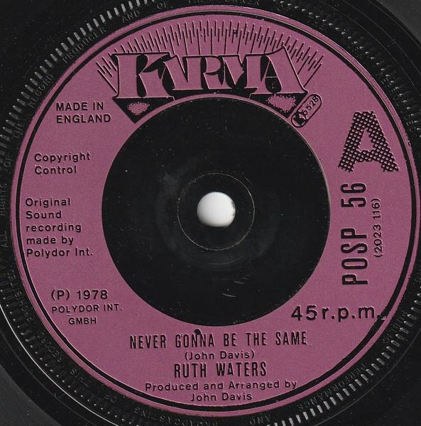 

7inch Record RUTH WATERS - Never Gonna Be The Same POSP56 KARMA 1978 UK Soul/Funk Used