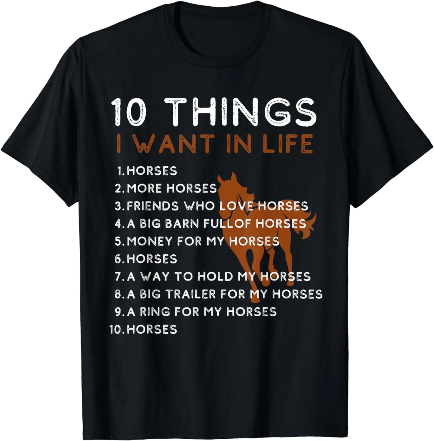 Things I Want In My Life Horses More Horses Horse Graphic Gift Unisex T-Shirt S