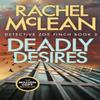 Deadly Desires by Rachel McLean Paperback Book 9781835600832