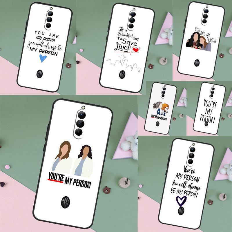 Greys Anatomy You Are My Person Case For ZTE Nubia RedMagic 11 10 Pro Plus 9 8 9S 8S 10S Pro 5G 5S 6S 7S 6 7 Pro 11 Air Cover