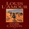 Dark Canyon by Louis LAmour Paperback Book 9780553253245