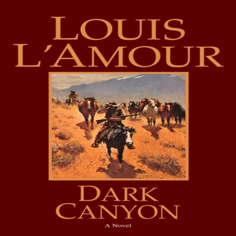 Dark Canyon by Louis LAmour Paperback Book 9780553253245