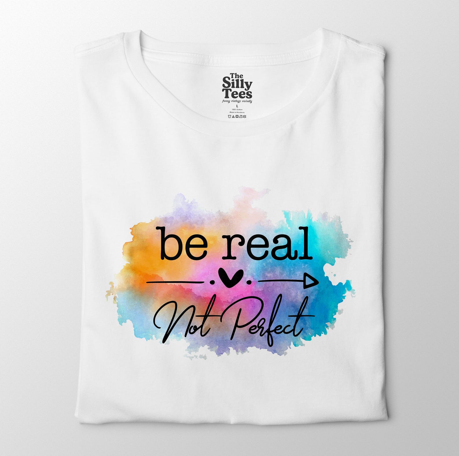 Be Real Not Perfect T-Shirt, Watercolor Mental Health Tee 3XL