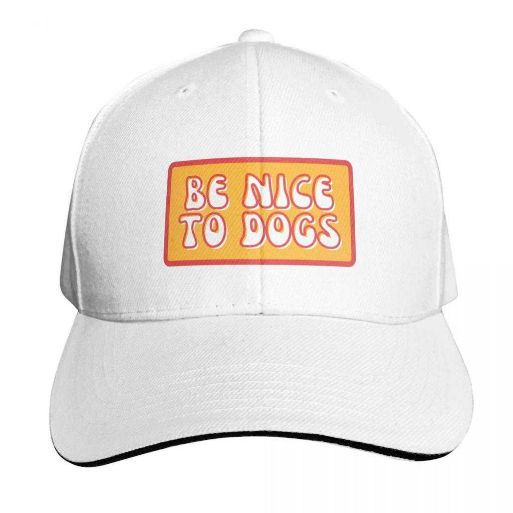 BE NICE TO DOGS Baseball Cap Golf Wear sun hat Snap Back Hat Luxury Unisex Hat Unisex Golf Wear Womens