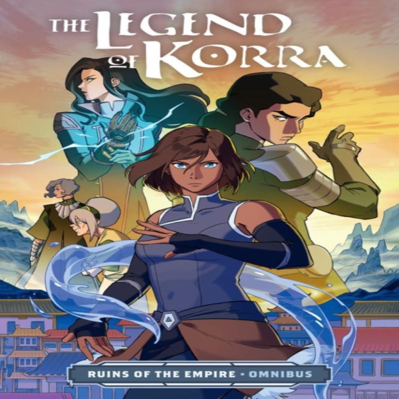 The Legend of Korra Ruins of the Empire Omnibus by Michelle Wong... 9781506733876