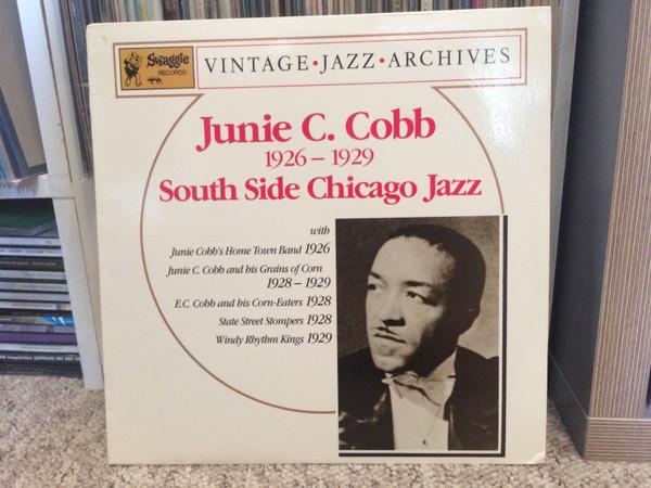 Виниловая пластинка JUNIE C. COBB  1926  1929 Чикаго Южная Сторона Джаз 852 Swaggie 1987 Австралия Джаз Б/у