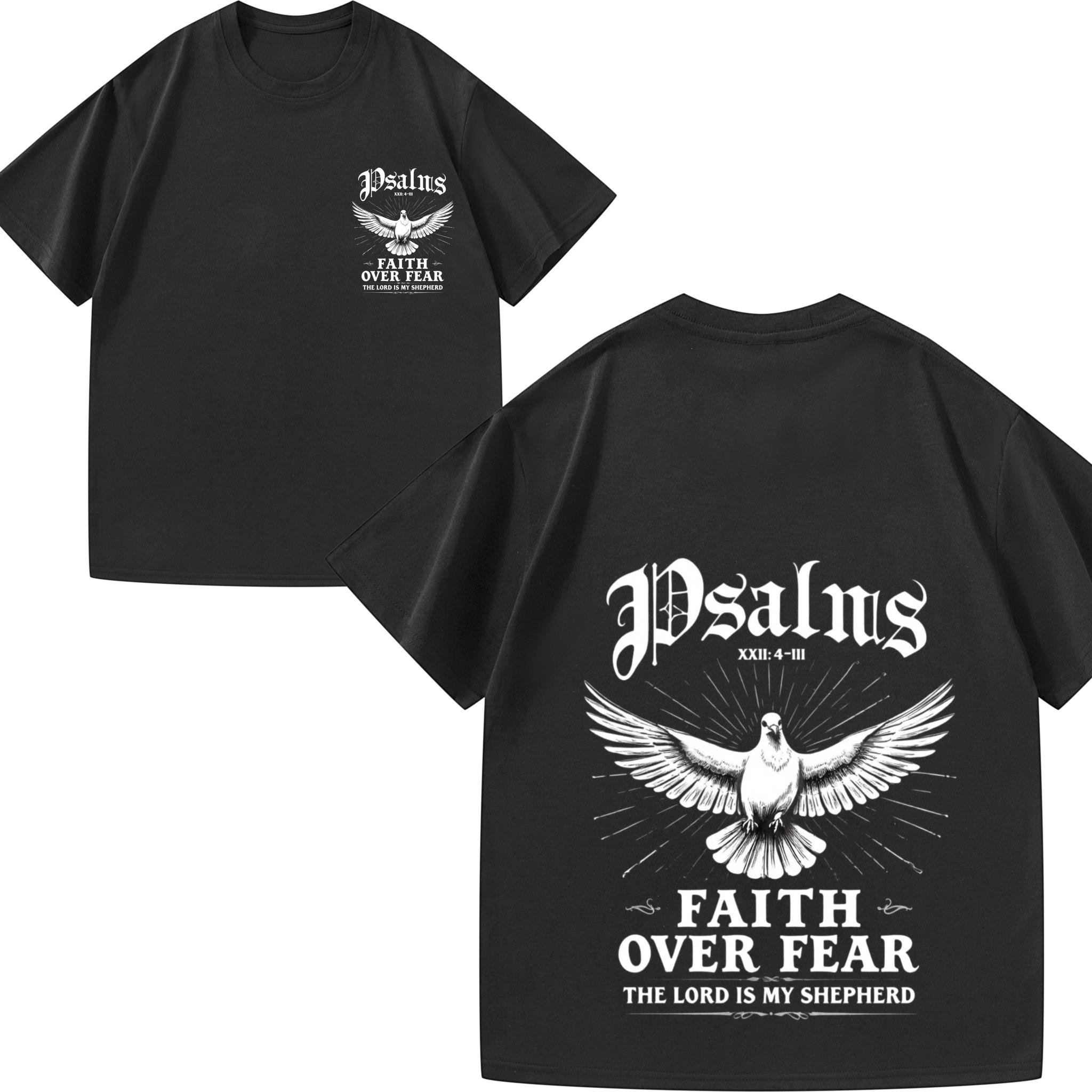 

Mens TShirt Black Faith Over Fear Dove Print Bible Verse Psalm 23 Halloween Costume Tee Gothic Style Top 4XL