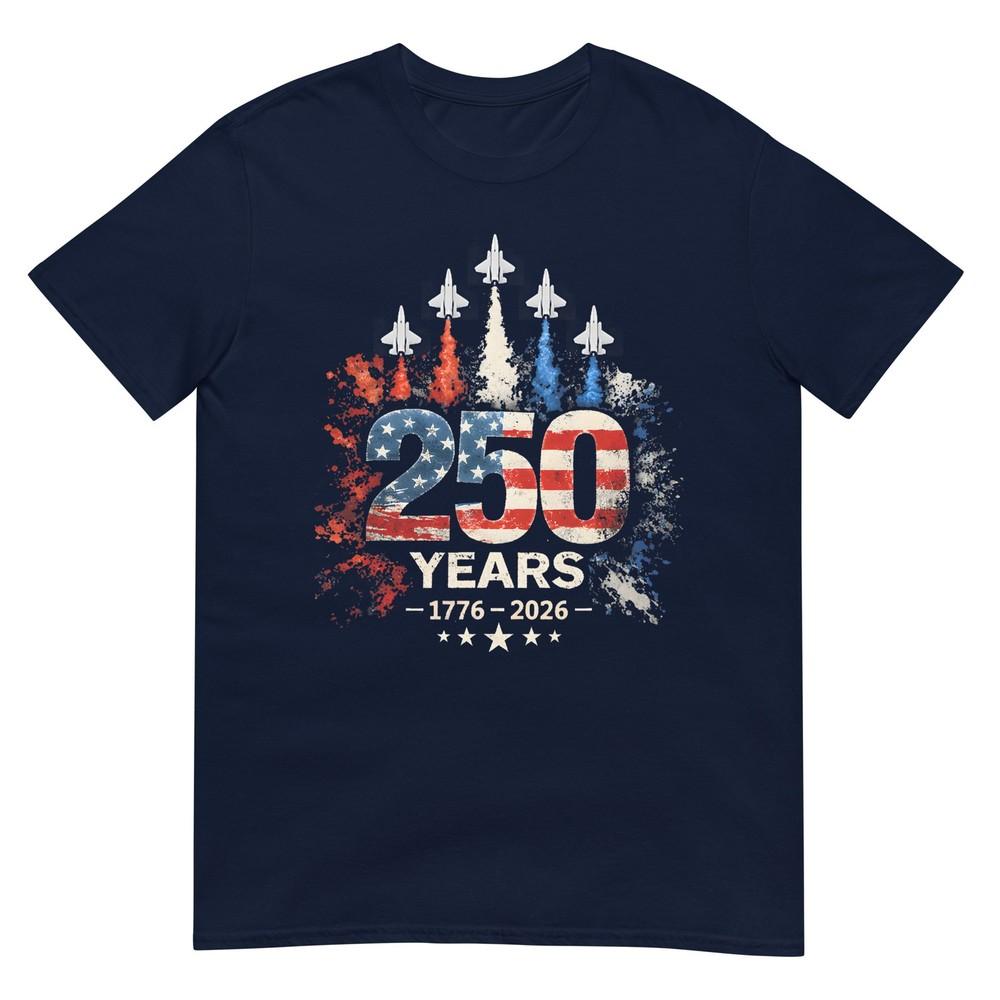 250 Years American 1776 2026 250th Usa Patriotic 4th Of July TShirt S