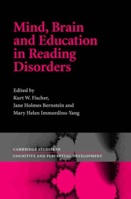 The Mind, Brain, and Education In Reading Disorders Book