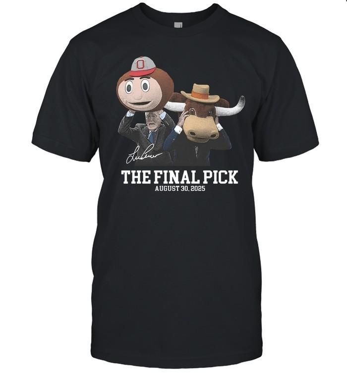 

The Final Pick T Shirt Aug 30 2025 College Football Mascot Tee M
