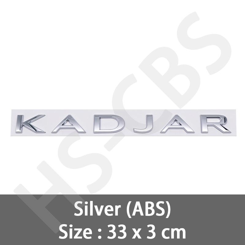 3D ABS KADJAR Буквы Слово Эмблема Значок Наклейка Декаль на Задний Багажник Кузов Автомобиля Логотип Задней Двери Аксессуары для Стайлинга Автомобиля серебряный