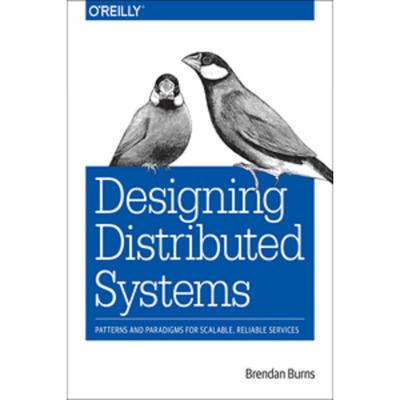 Oreilly Designing Distributed Systems Paperback O217 UKN111