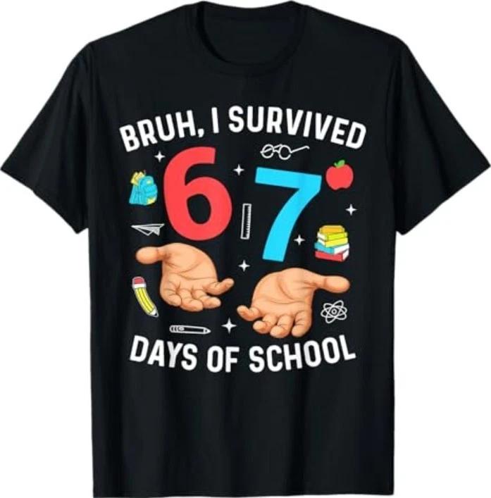 Bruh I Survived 67 Days of School Funny Six Seven Hands Meme T-Shirt S