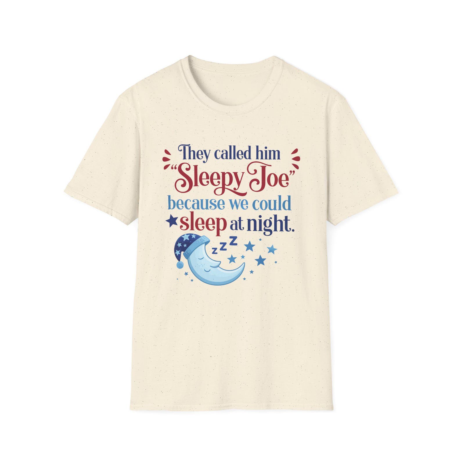 They Called Him Sleepy Joe T-Shirt | Anti-Trump Political Tee 2XL