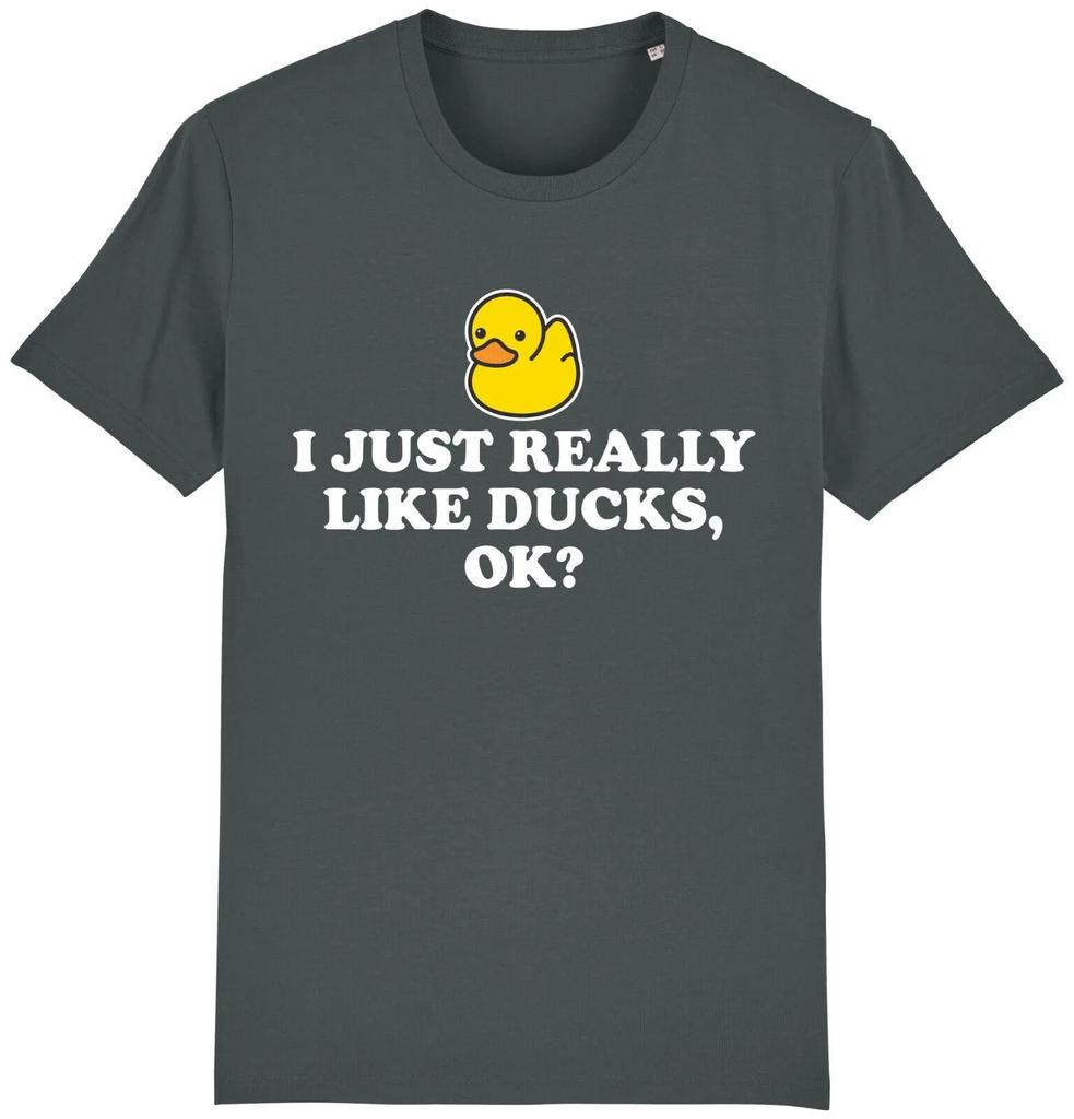 2026 Summer Unisexs Fashion Personalized Casual I Just Really Like Ducks Ok Tshirt Funny Duck Lover Farmer Gift Idea