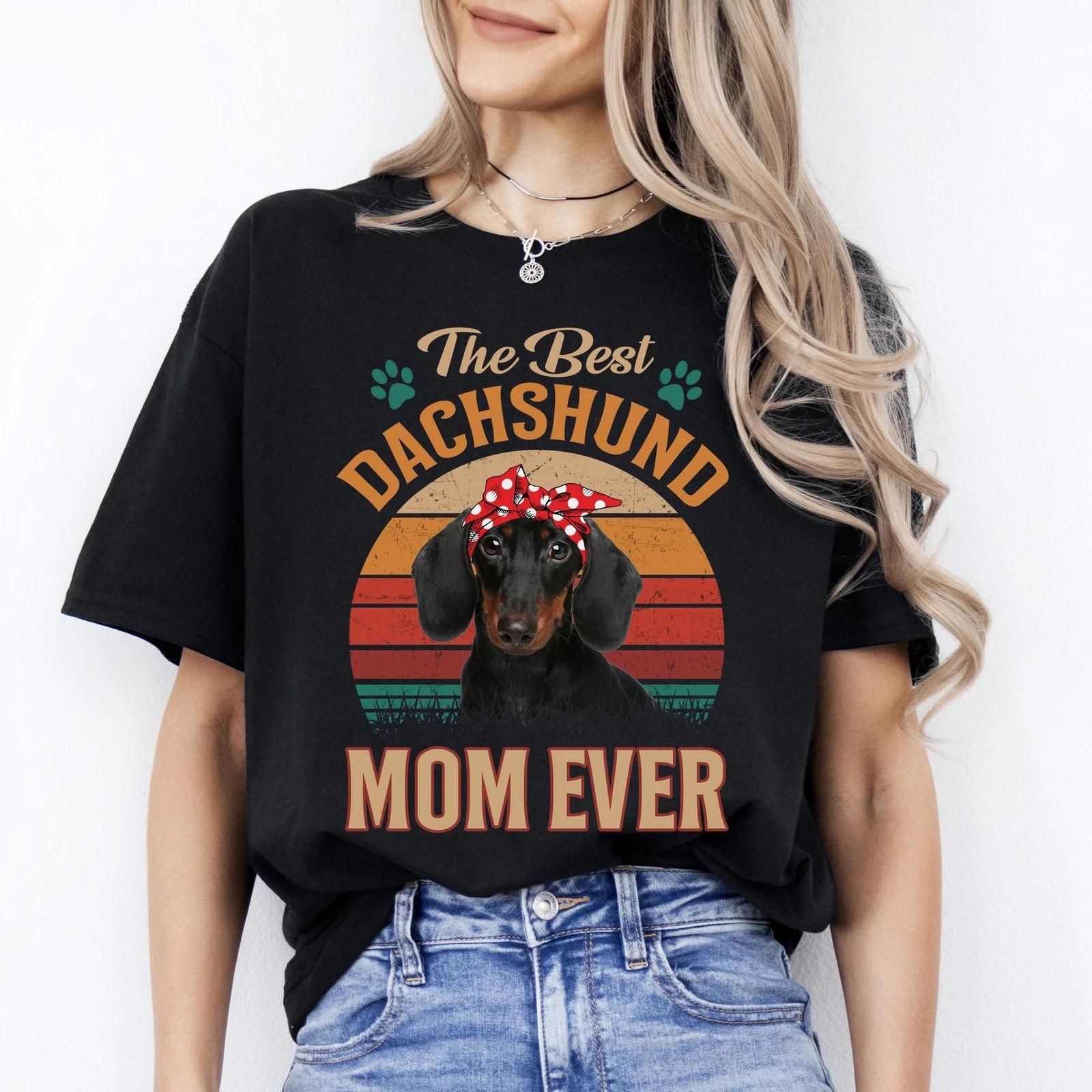 The Best Dachshund Mom Ever T-Shirt gift Retro Dachshund Dog mama Unisex tee Bla 4XL
