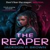 The Reaper by Jackson P. Brown Hardback Book 9781529907193